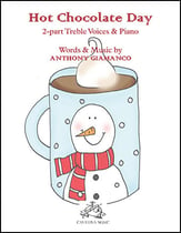 HOT CHOCOLATE DAY Two-Part choral sheet music cover